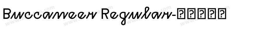 Buccaneer Regular字体转换